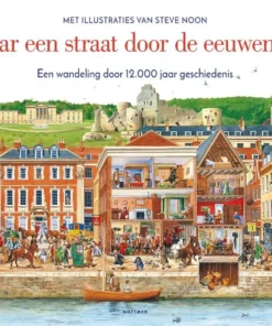 Zomaar een straat door de eeuwen heen