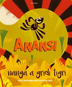 Anansi nanga a gridi tigri