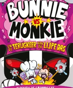 Bunnie vs Monkie en de terugkeer van de Lijpe Das