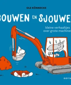 Bouwen en sjouwen