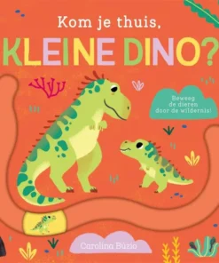 Kom je thuis, kleine dino?