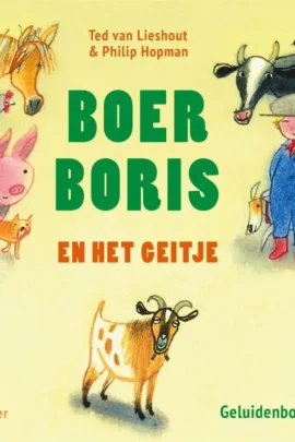 Boer Boris en het geitje | 9789025773243 Boer Boris en het geitje | 9789025773243