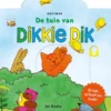 De tuin van Dikkie Dik | 9789036633376
