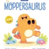 De Moppersaurus | 9789025783440
