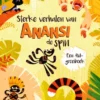 Sterke verhalen van Anansi de spin | 9789465303376 Sterke verhalen van Anansi de spin | 9789465303376