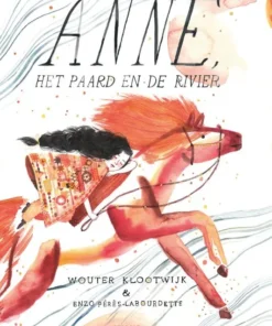Anne, het paard en de rivier