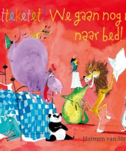 Retteketet! We gaan nog niet naar bed!