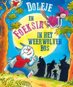 Dolfje en Foeksia in het Weerwolvenbos