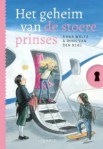 Het geheim van de stoere prinses | 9789025877781