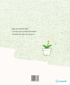 Alternative view of Papa, ik word later rijk