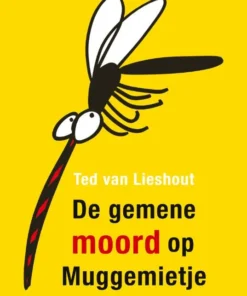 De gemene moord op Muggemietje