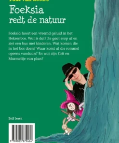 Foeksia redt de natuur | 9789025879464 Foeksia redt de natuur | 9789025879464