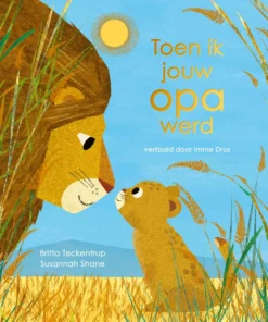 Toen ik jouw opa werd