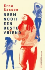 Neem nooit een beste vriend | 9789059242883
