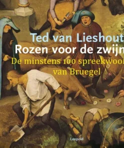 Rozen voor de zwijnen