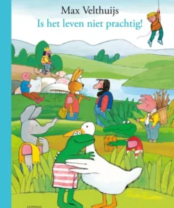 Is het leven niet prachtig!