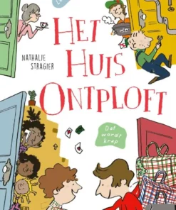 Het huis ontploft