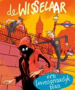 Een levensgevaarlijk plan