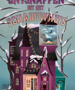 Ontsnappen uit het Schaduwhuis