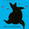 Beer is op Vlinder | 9789025889340