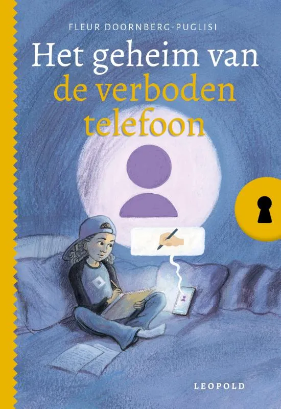 Het geheim van de verboden telefoon | 9789025890384 Het geheim van de verboden telefoon