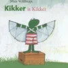 Kikker is Kikker | 9789025891213 Kikker is Kikker | 9789025891213
