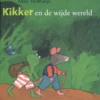 Kikker en de wijde wereld | 9789025891190