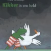 Kikker is een held | 9789025891145