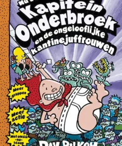 Kapitein Onderbroek en de ongelooflijke kantinejuffrouwen