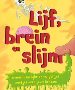Lijf, brein en slijm