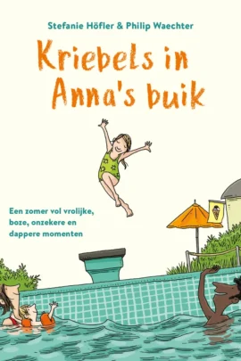 Kriebels in Anna's buik
