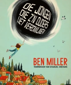 De jongen die z'n ouders liet verdwijnen