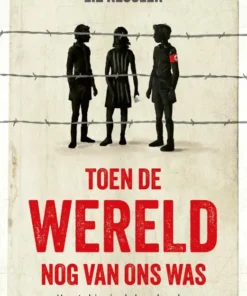 Toen de wereld nog van ons was