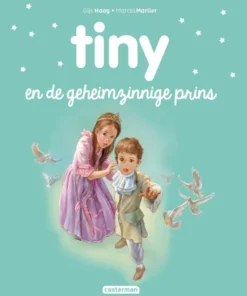 Tiny en de geheimzinnige prins