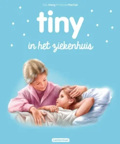 Tiny in het ziekenhuis