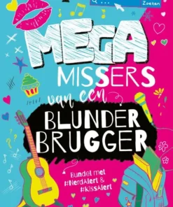 Megamissers van een blunderbrugger