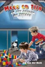 Mees en Tijn en het geheim op zolder | 9789033133473