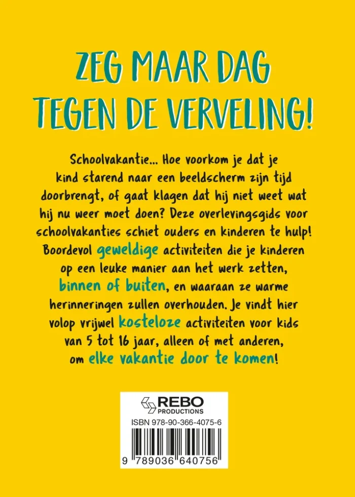 Zo overleef je de schoolvakanties - Afbeelding 2