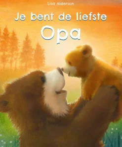 Je bent de liefste opa