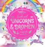 Mijn boek vol unicorns & dromen | 9789047708469 Mijn boek vol unicorns & dromen | 9789047708469