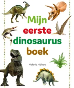 Mijn eerste dinosaurusboek