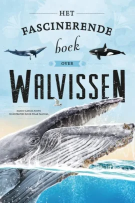 Het fascinerende boek over walvissen
