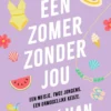 Een zomer zonder jou (It's not summer without you) | 9789493452138 Een zomer zonder jou (It's not summer without you) | 9789493452138