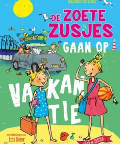 De Zoete Zusjes gaan op vakantie