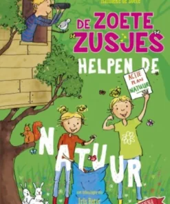 De Zoete Zusjes helpen de natuur