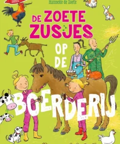 De Zoete Zusjes op de boerderij