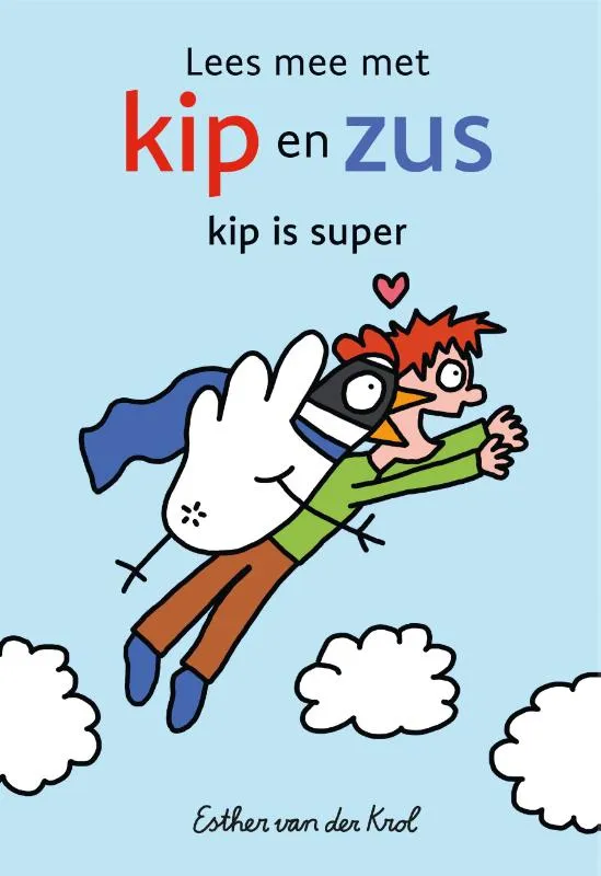 Kip is super | 9789043945196 Kip is super