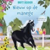 Nieuw op de manege | 9789020653243 Nieuw op de manege | 9789020653243