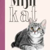 Mijn kat | 9789043945813