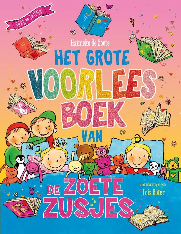 Het grote voorleesboek van de Zoete Zusjes | 9789043946025 Het grote voorleesboek van de Zoete Zusjes